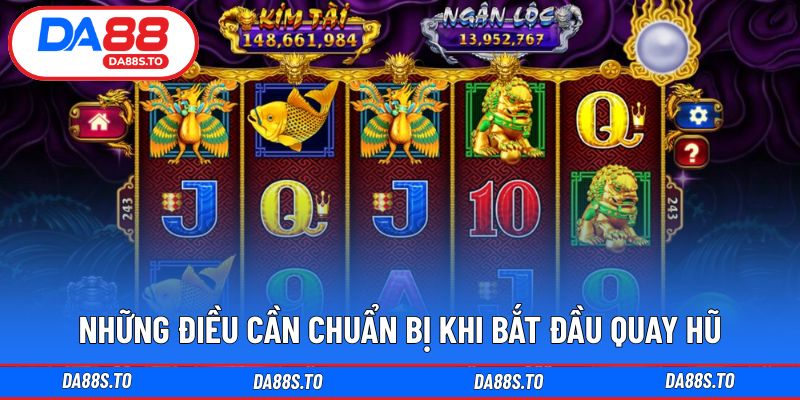 Chuẩn bị trước khi áp dụng kinh nghiệm chơi nổ hũ