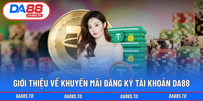 Khuyến mãi dành cho thành viên mới đầy hấp dẫn